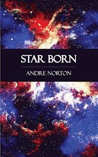 Star Born - Andre Norton - ebook