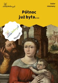 Północ już była... - Autor nieznany - ebook