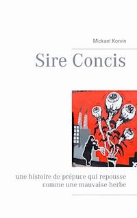 Sire Concis - Mickael Korvin - ebook
