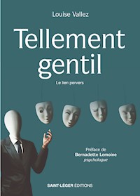 Tellement gentil - Louise Vallez - ebook