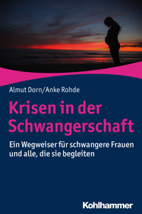 Krisen in der Schwangerschaft - Anke Rohde - ebook