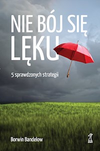Nie bój się lęku - Bandelow Borwin - książka