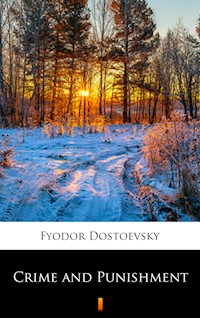 Crime and Punishment - Fyodor Mikhailovich Dostoevsky - ebook