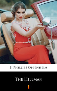 The Hillman - E. Phillips Oppenheim - ebook