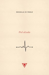 Piel alzada - Rossella Di Paolo - ebook