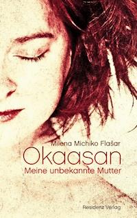 Okaasan - Milena Michiko Flasar - ebook