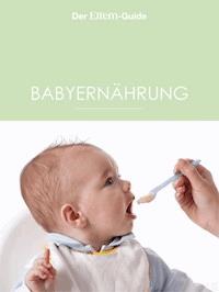 Babyernährung - Ulla Arens - ebook