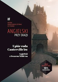 Angielski przy okazji Upiór rodu Canterville'ów Angielski z Oscarem Wilde’em - Wilde Oscar, Frank Ilya - książka