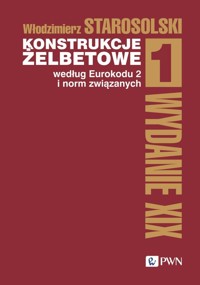 Konstrukcje żelbetowe według Eurokodu 2 i norm związanych Tom 1 - Starosolski Włodzimierz - książka