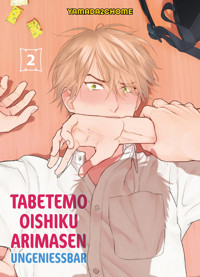 TABETEMO OISHIKU ARIMASEN - UNGENIESSBAR , Band 2 - Yamada2chome - ebook