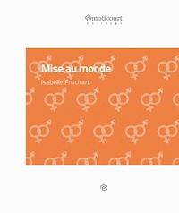 Mise au monde - Isabelle Fruchart - ebook