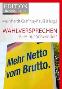 Wahlversprechen -  - ebook