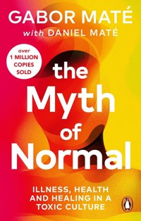 The Myth of Normal - Maté Gabor, Maté Daniel - książka