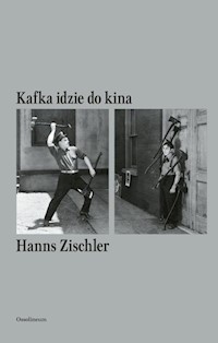 Kafka idzie do kina - Zischler Hanns - książka