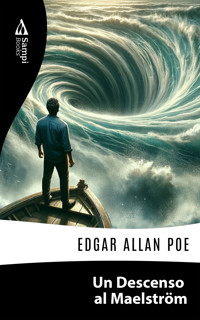 Un Descenso al Maelström - Edgar Allan Poe - ebook