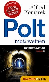 Polt muß weinen - Alfred Komarek - ebook