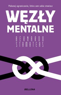Węzły mentalne - Bernardo Stamateas - ebook + audiobook + książka