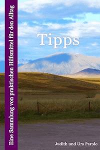 Tipps - Judith und Urs Parolo - ebook
