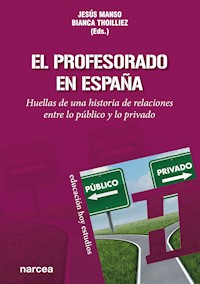 El profesorado en España - Jesús Manso - ebook