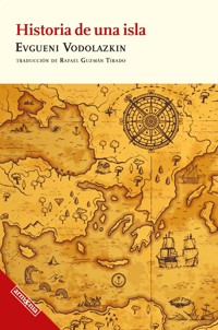 Historia de una isla - Evgueni Vodolazkin - ebook