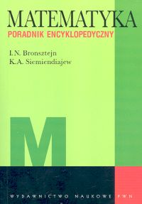 Matematyka Poradnik encyklopedyczny - Bronsztejn I.N., Siemiendiajew K.A. - książka