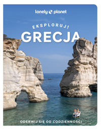 Grecja. Eksploruj! - zbiorowa praca - książka