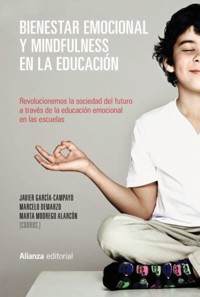 Bienestar emocional y mindfulness en la educación - Javier García Campayo - ebook