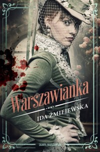 Warszawianka - Żmiejewska Ida - ebook + audiobook + książka