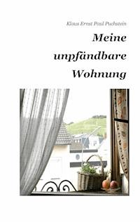 Meine unpfändbare Wohnung - Klaus Ernst Paul Puchstein - ebook