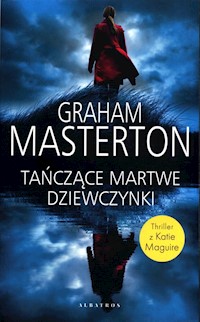 Tańczące martwe dziewczynki Katie Maguire Tom 8 - Graham Masterton,  - książka