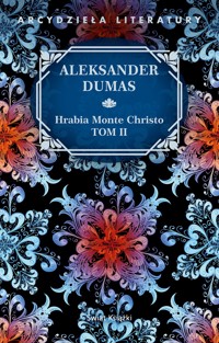 Hrabia Monte Christo. Tom 2 - Aleksander Dumas - ebook + książka