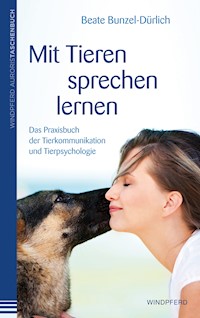 Mit Tieren sprechen lernen - Beate Bunzel-Dürlich - ebook