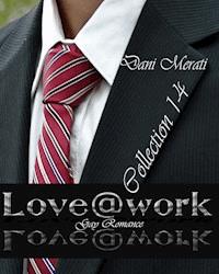 Love@work - Collection 1 - 4 - Dani Merati - ebook