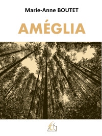 Améglia - Marie-Anne Boutet - ebook