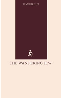 The Wandering Jew - Eugène Sue - ebook