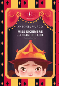 Miss Diciembre y el clan de Luna - Antonia Murgo - ebook