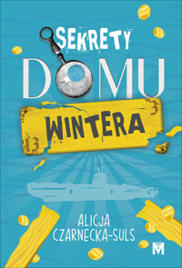 Sekrety domu Wintera - Alicja Czarnecka-Suls - ebook + audiobook + książka