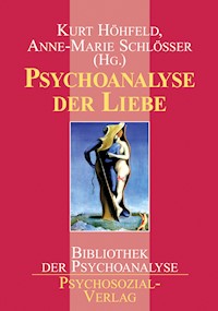Psychoanalyse der Liebe -  - ebook
