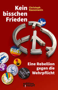 Kein bisschen Frieden - Bausenwein Christoph - ebook