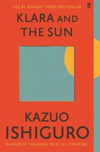 Klara and the Sun - Ishiguro Kazuo - książka
