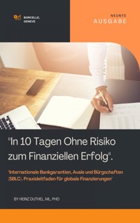 In 10 Tagen ohne Risiko zum Finanziellen Erfolg - Heinz Duthel - ebook