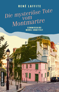 Die mysteriöse Tote vom Montmartre - René Laffite - ebook