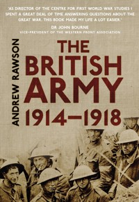 The British Army 1914-1918 - Rawson Andrew - ebook