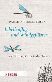 Libellenflug und Windgeflüster - Paulina Kleinsteuber - ebook