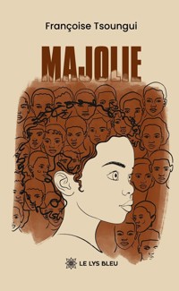 Majolie - Tsoungui Françoise - ebook