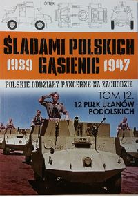 12 Pułk Ułanów Podolskich - - książka