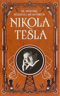 Inventions, Researches and Writings of Nikola Tesla - Nikola Tesla - książka
