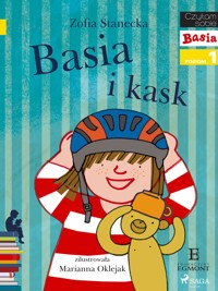 I am reading - Czytam sobie. Basia i Kask - Zofia Stanecka - ebook