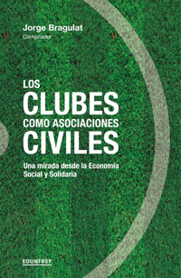 Los clubes como asociaciones civiles - Jorge Bragulat - ebook