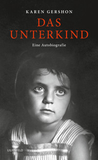 Das Unterkind - Karen Gershon - ebook